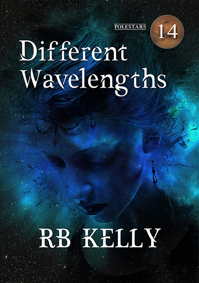 Cover of Different Wavelengths by RB Kelly depicting a cloud face over a space scene